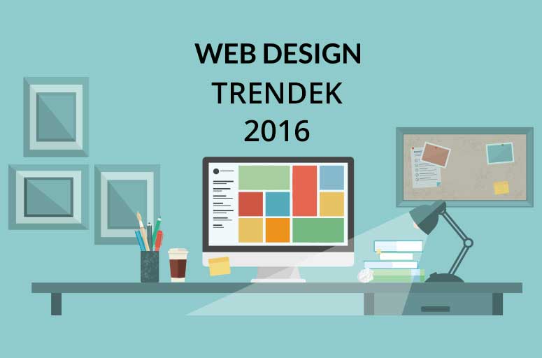 Webdesign - Webdizájn trendek 2016